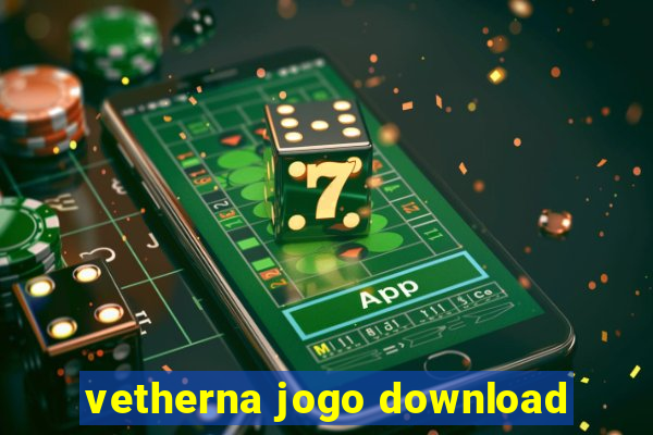 vetherna jogo download